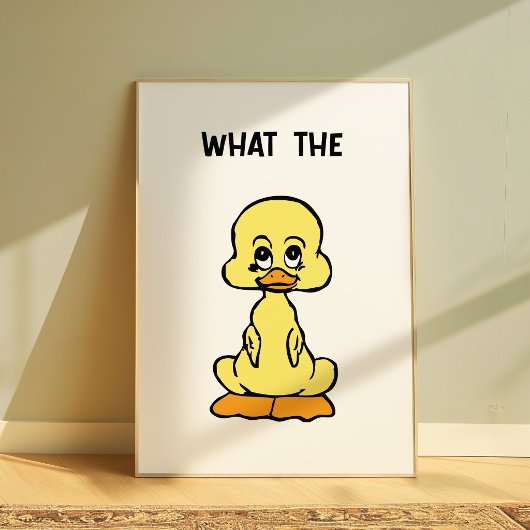 Affiche drôle de canard « What The » décoration mu