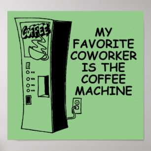 Affiche drôle de collègue de la machine à café