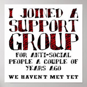 Affiche drôle de groupe de soutien anti-social