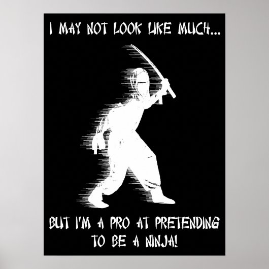 Affiche drôle de ninja prétendant à l'humour (Devant)