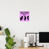 Affiche drôle de panneau Normal il y a trois chats (Bureau à domicile)