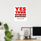 Affiche drôle de votre opinion (Bureau à domicile)