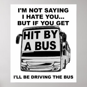 Affiche drôle frappé par un bus