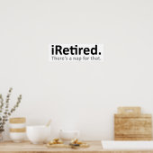Affiche drôle iRetired (Cuisine)