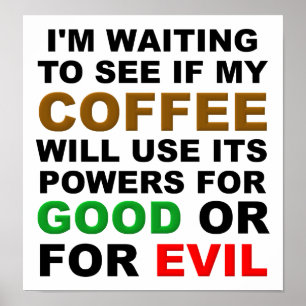 Affiche drôle pour décider du café