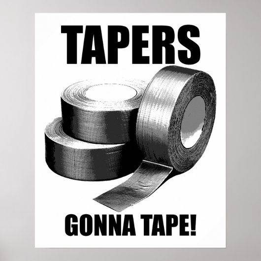 Affiche drôle Taper's Gonna Tape (Devant)