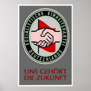 Affiche du SED de la RDA L'avenir est à nous Unité