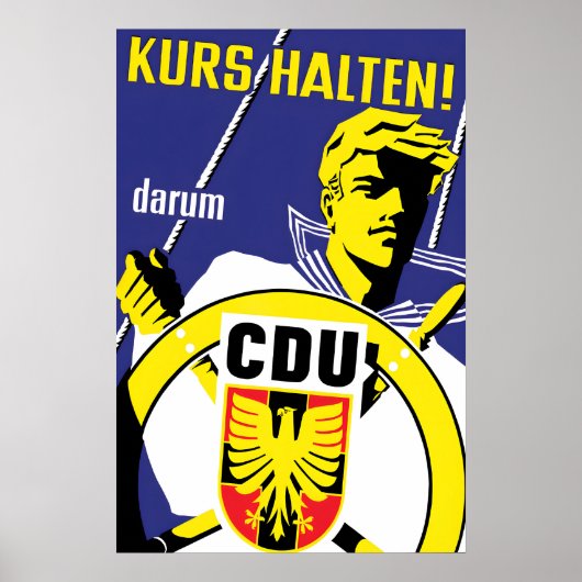 Affiche électorale CDU 1950s Maintenez la directio (Devant)
