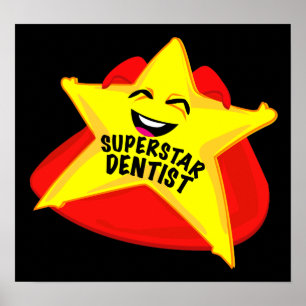 affiche humoristique de dentiste de superstar !
