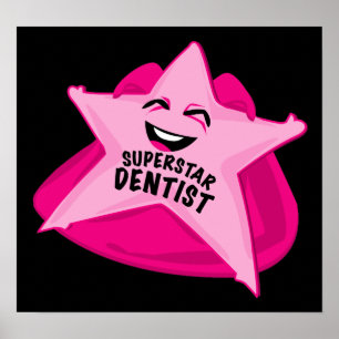 affiche humoristique de dentiste de superstar !