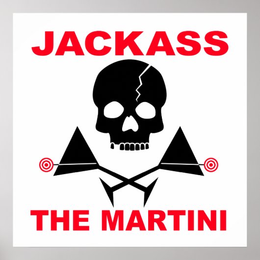 Affiche, Impression - JACKASS, Le Martini (Devant)