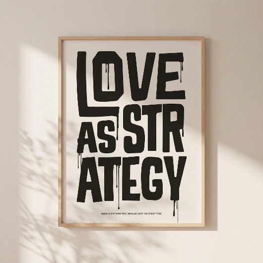 Affiche Love As Strategy – Impression typographiqu