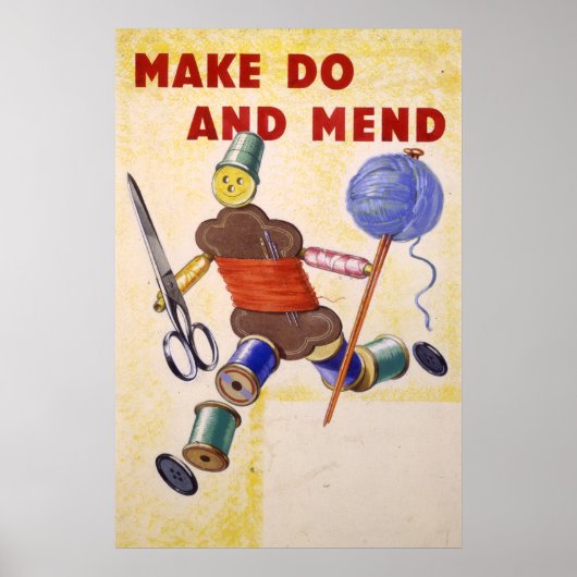Affiche Make Do And Mend, 1939-1945 (Devant)