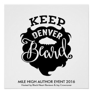 Affiche MHAE "Keep Denver Beard"