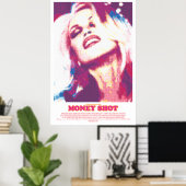 Affiche Money Shot (Bureau à domicile)