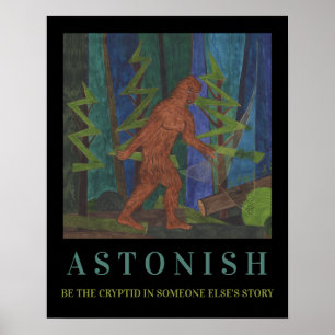 Affiche motivationnelle Sasquatch