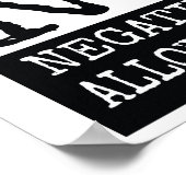 affiche murale Pas de négativité autorisée ici (Coin)