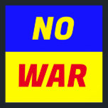 Affiche NO WAR<br><div class="desc">Assez c'est assez.</div>
