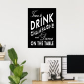 Affiche noire 'Temps de boire du champagne' (Bureau à domicile)