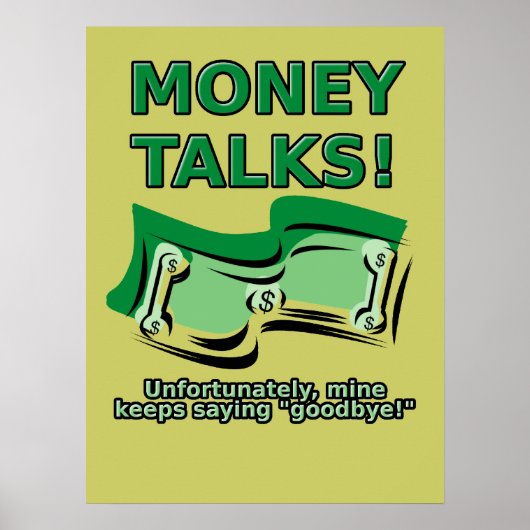 Affiche Panneau Impression Money Talks Funny (Devant)