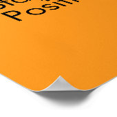 Affiche papier Restez positif (Coin)