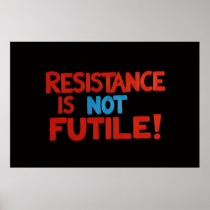 Affiche politique, la résistance n'est pas vaine