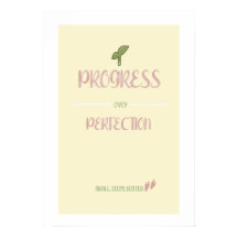 Affiche Progresser plutôt que la Perfection