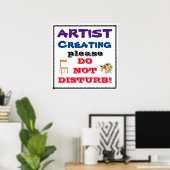 AFFICHE QUIET, ARTISTE AU TRAVAIL (Bureau à domicile)