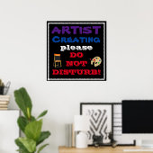 AFFICHE QUIET, ARTISTE AU TRAVAIL (Bureau à domicile)