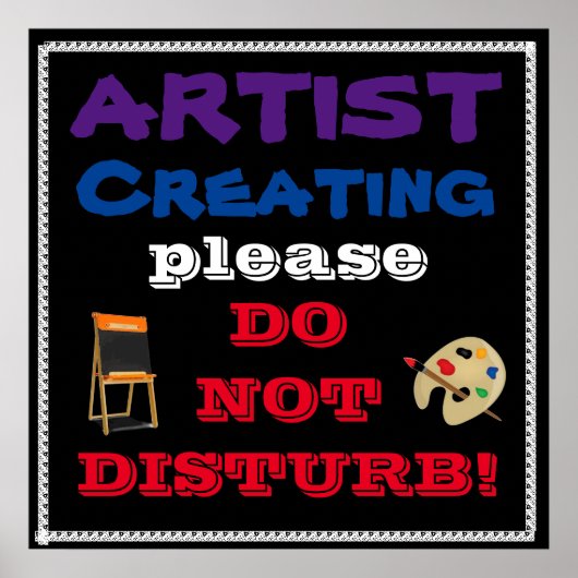 AFFICHE QUIET, ARTISTE AU TRAVAIL (Devant)
