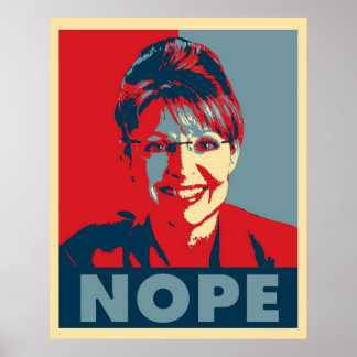 Affiche Sarah Palin "NOPE"