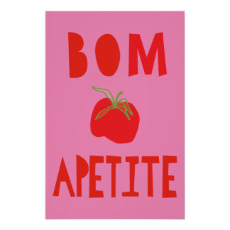 Affiche savoureuse ; Bom Apetite=Bon appétit