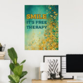 Affiche "SMILE IT'S FREE THERAPY" (Bureau à domicile)