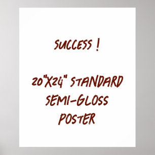 Affiche standard semi-brillant 20"x24"