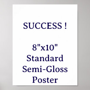 Affiche standard semi-brillant 8"x10"