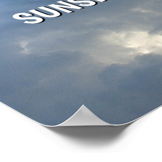 Affiche Sunshine And Clouds™ (Coin)