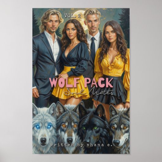 Affiche WOLF PACK : Âmes sœurs, Vol. 2 par Shana E (Devant)