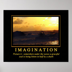 Affiches démotivationnelles ... Imagination