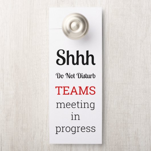 Affichette De Porte Do Not Disturb Teams Meeting In Progress (Sur le bouton)