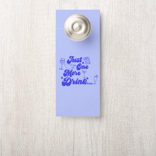 Affichette De Porte Encore un verre de plus Texte rétro drôle
