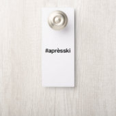 Affichette De Porte Hashtag SKI APRES (Sur le bouton)