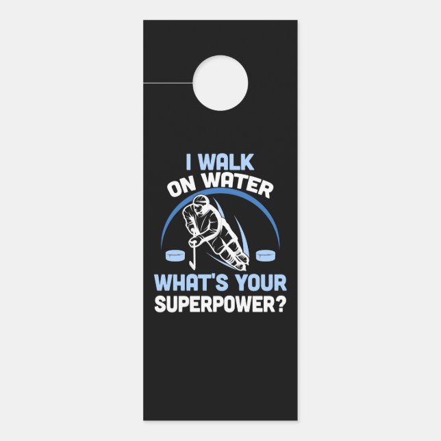 Affichette De Porte I walk on water What's your superpower (Devant)