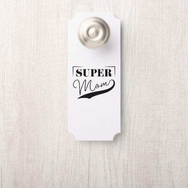 Affichette De Porte Super Maman (Sur le bouton)