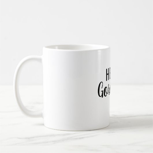 Affirmation Mug – Hello Gorgeous Motivational Gift (Gauche)