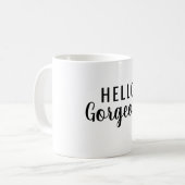 Affirmation Mug – Hello Gorgeous Motivational Gift Koffiemok (Voorkant links)