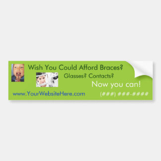 Afford Braces Bumpersticker