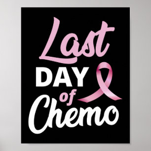 Afgelopen dag van chemo-overleving van borstkanker poster