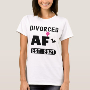 Afgesplitste vrouwen AF 2021 Eindelijk afgesplitst T-shirt