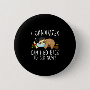 Afgestudeerd kan terug naar bed grappige afstudere ronde button 5,7 cm