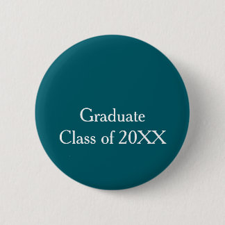 Afgestudeerde klas van 20XX turquoise gefeliciteer Ronde Button 5,7 Cm